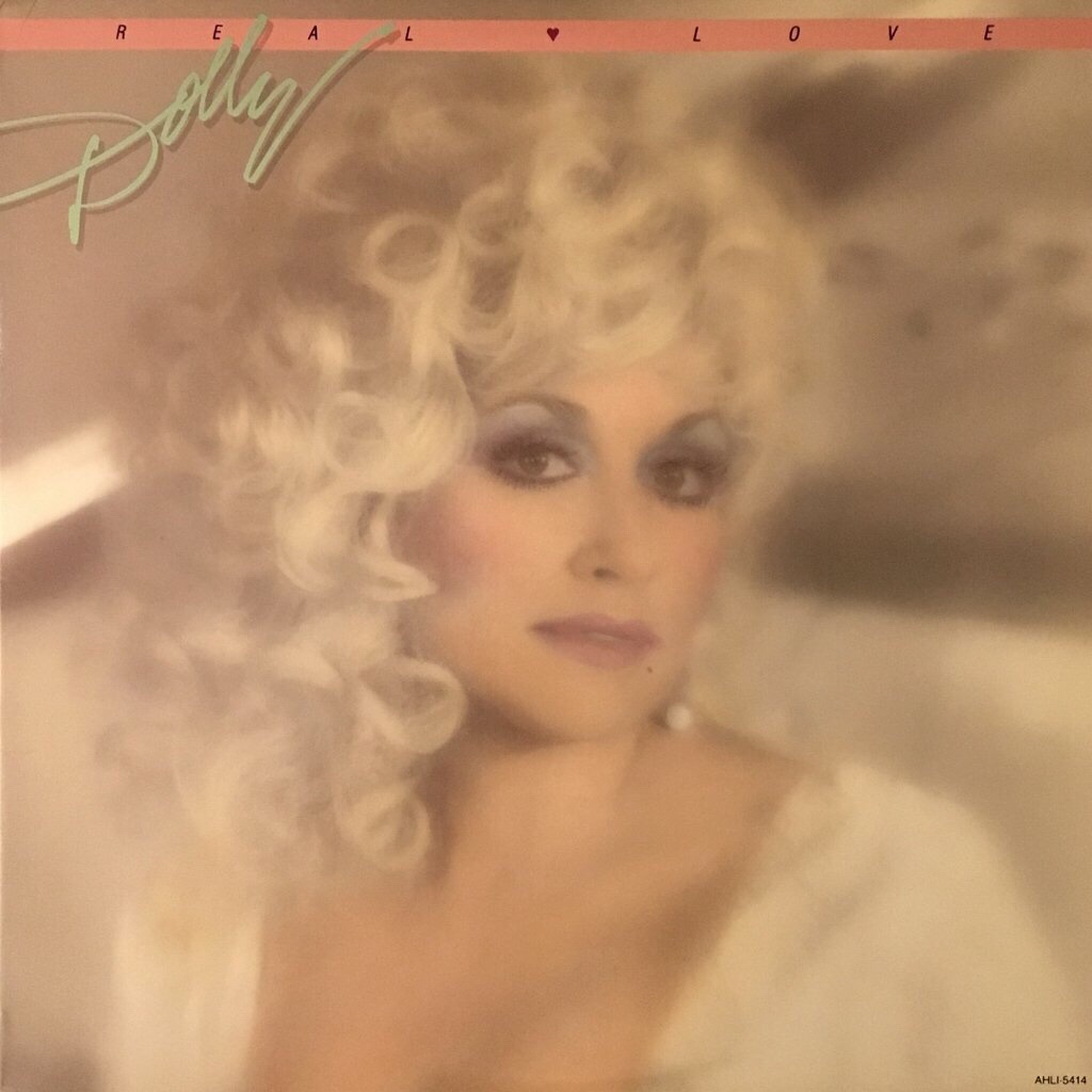 Dolly Parton's Discography – Real Love (1985) – Highway Queens